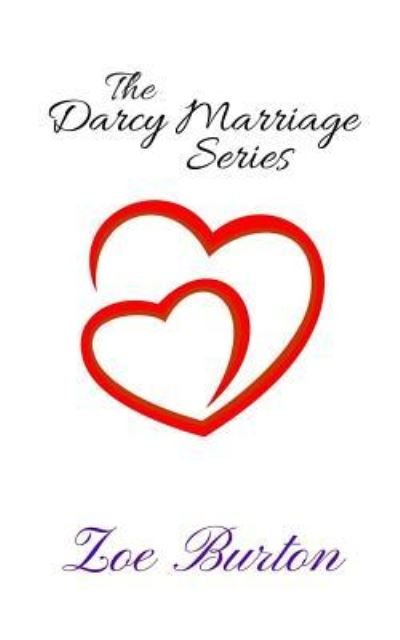Cover for Zoe Burton · The Darcy Marriage Series (Paperback Book) (2017)