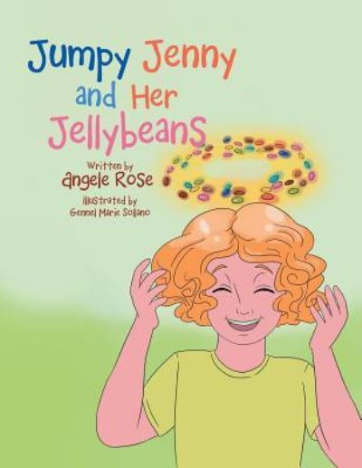 Cover for Angele Rose · Jumpy Jenny and Her Jellybeans (Paperback Book) (2018)