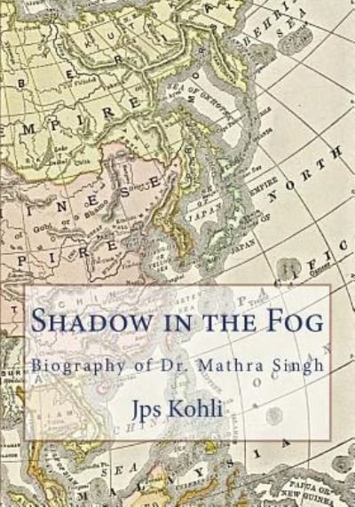 Cover for Jps Kohli · Shadow in the Fog (Paperback Bog) (2018)