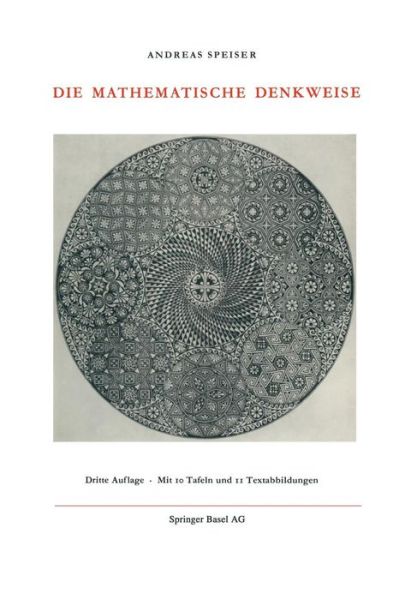 Cover for Andreas Speiser · Die Mathematische Denkweise - Wissenschaft Und Kultur (Paperback Book) [3rd 3. Aufl. 1952. Softcover Reprint of the Origin edition] (1952)