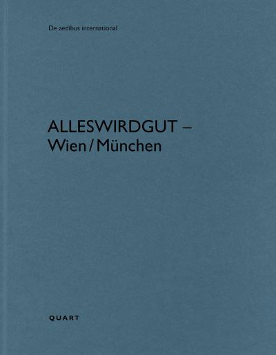 Cover for AllesWirdGut – Wien / Munchen: De aedibus international 31 - De aedibus international (Paperback Book) (2023)