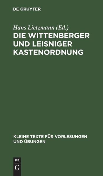 Cover for Hans Lietzmann · Die Wittenberger und Leisniger Kastenordnung (Book) (1907)
