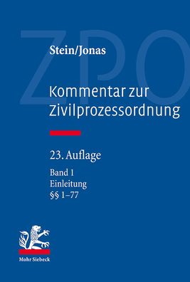 Cover for Stein · Kommentar zur Zivilprozessordnung: Band 1: Einleitung, §§ 1-77 (Inbunden Bok) [23. Auflage edition] (2014)