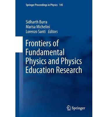 Cover for Burra G. Sidharth · Frontiers of Fundamental Physics and Physics Education Research - Springer Proceedings in Physics (Hardcover Book) [2014 edition] (2014)