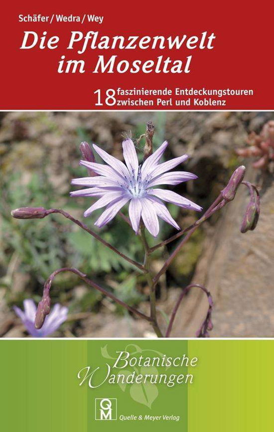 Cover for Schäfer · Die Pflanzenwelt im Moseltal (Buch)