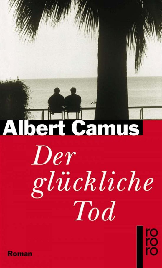 Cover for Albert Camus · Roro Tb.22196 Camus.glückliche Tod (Bog)