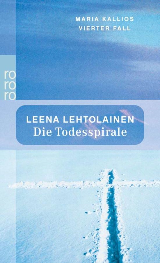 Cover for Leena Lehtolainen · Roro Tb.23496 Lehtolainen.todesspirale (Book)