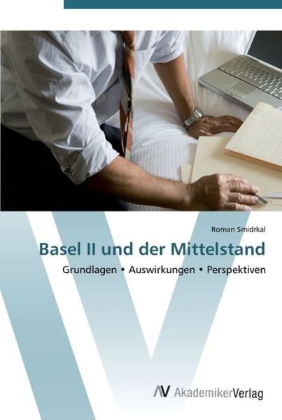 Cover for Smidrkal · Basel II und der Mittelstand (Bog) (2012)
