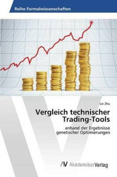 Cover for Zhu · Vergleich technischer Trading-Tools (Bok) (2015)