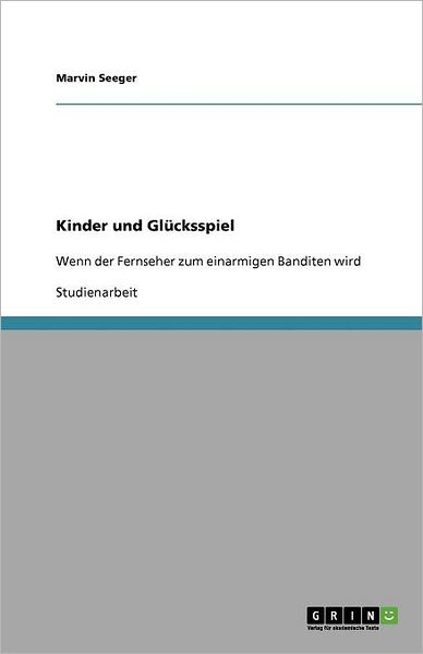 Cover for Seeger · Kinder und Glücksspiel (Book) [German edition] (2011)