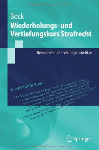 Cover for Dennis Bock · Wiederholungs- Und Vertiefungskurs Strafrecht: Besonderer Teil - Vermogensdelikte - Springer-Lehrbuch (Paperback Book) [2013 edition] (2013)