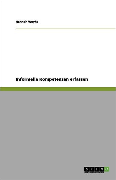 Cover for Weyhe · Informelle Kompetenzen erfassen (Pocketbok) [German edition] (2012)