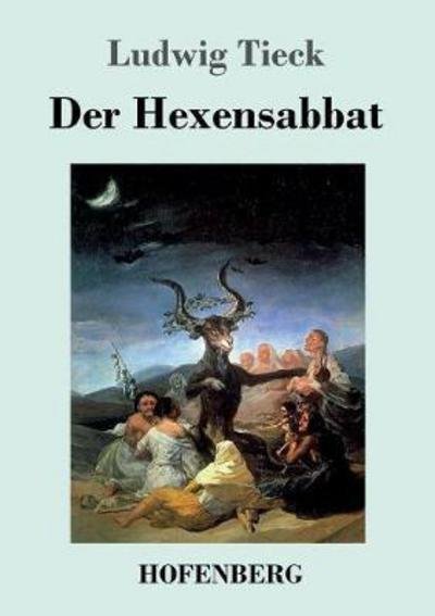 Cover for Tieck · Der Hexensabbat (Bog) (2017)