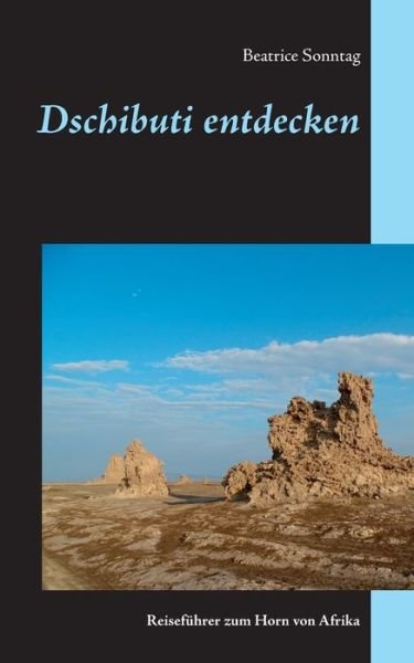 Cover for Sonntag · Dschibuti entdecken (Buch) (2019)