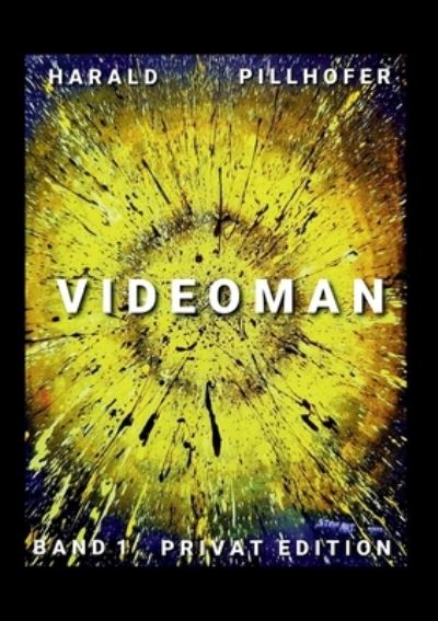 Cover for Harald Pillhofer · Videoman (Paperback Book) (2021)