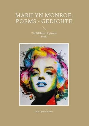 Cover for Marilyn Monroe · Marilyn Monroe: Poems - Gedichte (Bog) (2022)