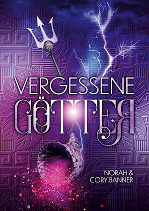 Cover for Norah und Cory Banner · Vergessene Götter (Paperback Book) (2022)