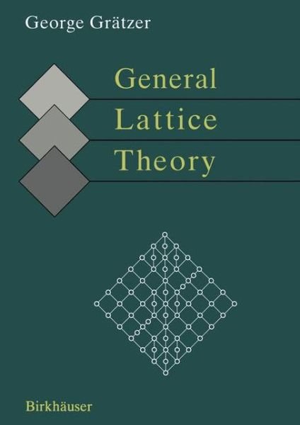 Cover for George Gratzer · General Lattice Theory: Second edition (Paperback Bog) [2nd ed. 1996 edition] (2002)