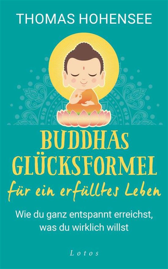 Cover for Hohensee · Buddhas Erfolgsformel für ein (Book)