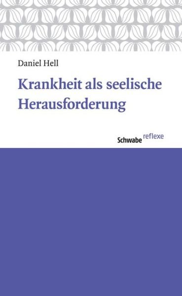Cover for Hell · Krankheit als seelische Herausford (Book) (2013)