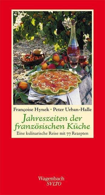 Cover for Hynek · Jahreszeiten der französischen Kü (Bok)