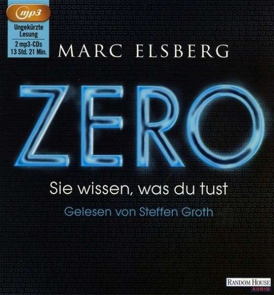 ZERO-Sie wissen,was du,2MP3-CD - Elsberg - Bøker - RANDOM HOUSE-DEU - 9783837124965 - 14. oktober 2016