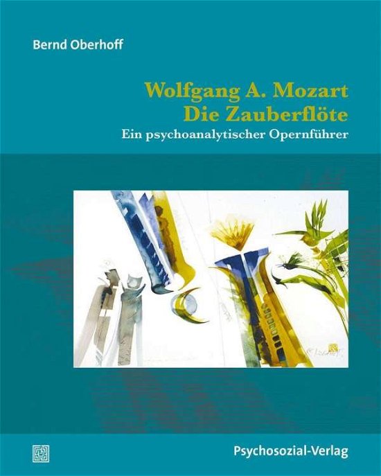 Cover for Oberhoff · Wolfgang A. Mozart: Die Zauber (Book)