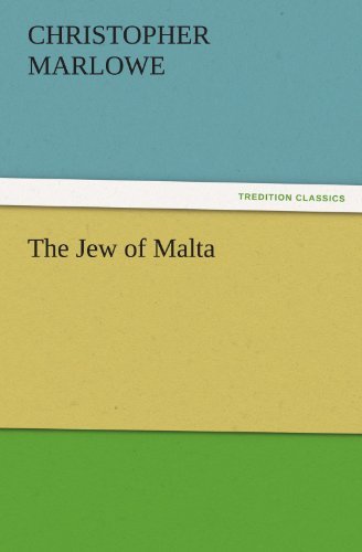Cover for Christopher Marlowe · The Jew of Malta (Tredition Classics) (Pocketbok) (2011)
