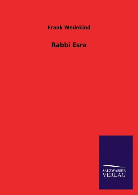 Cover for Frank Wedekind · Rabbi Esra (Paperback Bog) [German edition] (2013)