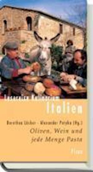 Lesereise Kulinarium Italien - Dorothea Löcker - Książki - Picus Verlag GmbH - 9783854529965 - 1 lutego 2011