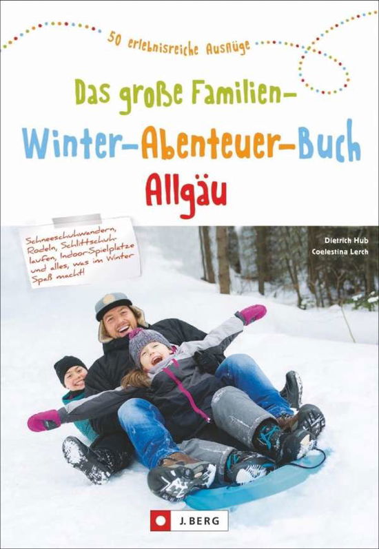 Cover for Hub · Das große Familien-Winter.Allgäu (Book)