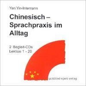 Cover for Yan Yin-Intemann · Chinesisch. Sprachpraxis im Alltag. 2 CDs (CD) (2003)