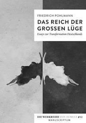 Cover for Friedrich Pohlmann · Das Reich der großen Lüge (Pocketbok) (2021)