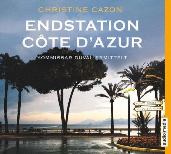 Cover for Cazon · Endstation Côte d'Azur, (Bok)