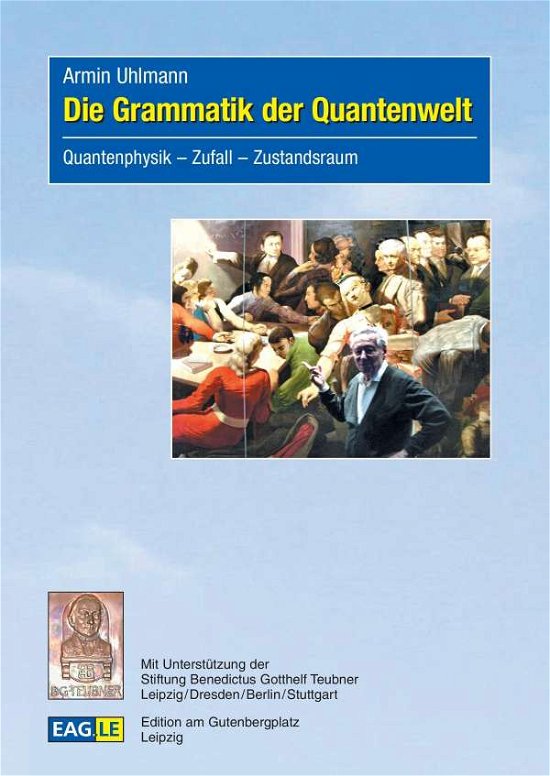 Cover for Uhlmann · Die Grammatik der Quantenwelt (Book)