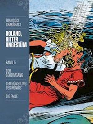 Cover for François Craenhals · Roland, Ritter Ungestüm 5 (Innbunden bok) (2022)