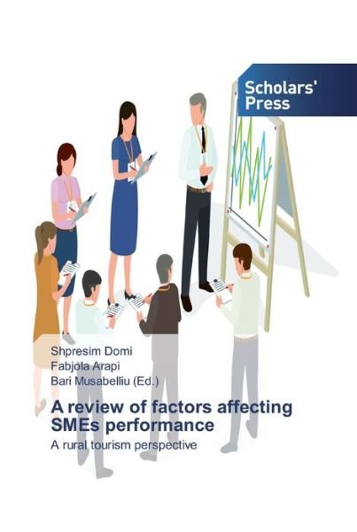 Cover for Shpresim Domi · A review of factors affecting SMEs performance (Paperback Book) (2019)