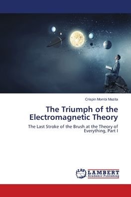 Cover for Mazita · The Triumph of the Electromagnet (Book) (2018)