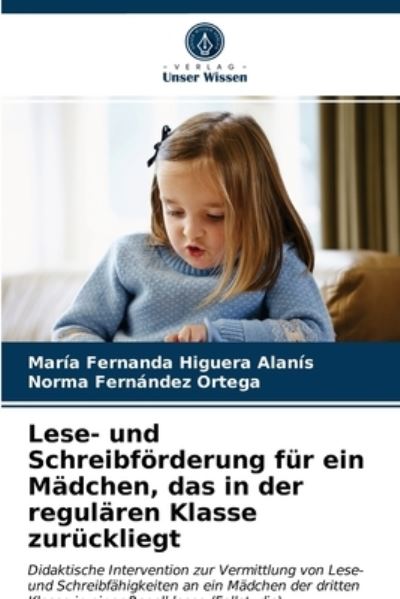 Cover for Maria Fernanda Higuera Alanis · Lese- und Schreibfoerderung fur ein Madchen, das in der regularen Klasse zuruckliegt (Paperback Book) (2021)