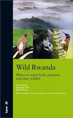 Wild Rwanda - Ken Behrens - Books - LYNX EDICIONS - 9788496553965 - March 20, 2015