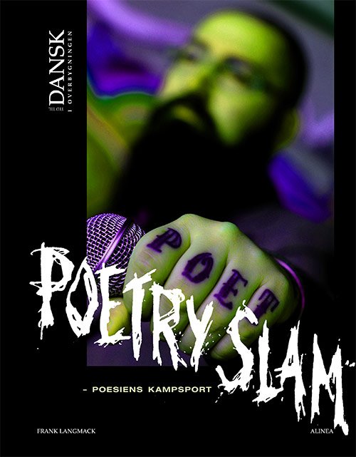 Cover for Frank Langmack · Tid til dansk: Tid til dansk i overbygningen, Poetry Slam, Elevbog / Web (Book) [1º edição] (2012)
