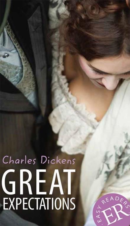 Cover for Charles Dickens · Easy Classics: Great Expectations, EC D (Sewn Spine Book) [2nd edition] (2014)