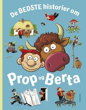 Cover for Bent Solhof; Kim Ace · De bedste historier om Prop og Berta (Inbunden Bok) [1:a utgåva] (2023)