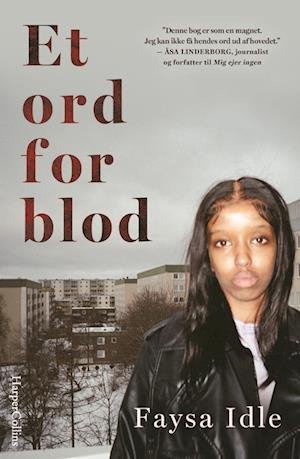Cover for Faysa Idle, Daniel Fridell, Theodor Lundgren · Et ord for blod (Hæftet bog) [1. udgave] (2024)