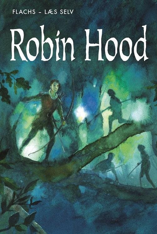 Cover for Rob Lloyd Jones · Flachs - Læs selv: Robin Hood (Innbunden bok) [1. utgave] (2015)