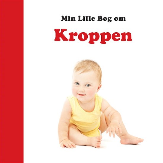 Cover for Globe · Min lille bog om: Kroppen (Cardboard Book) [1º edição] (2017)