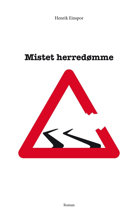 Cover for Henrik Einspor · Mistet herredømme (Bound Book) [1st edition] (2022)