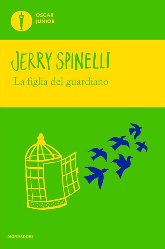 La Figlia Del Guardiano - Jerry Spinelli - Książki -  - 9788804730965 - 