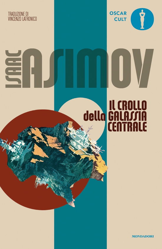 Cover for Isaac Asimov · Il Crollo Della Galassia Centrale (Book)