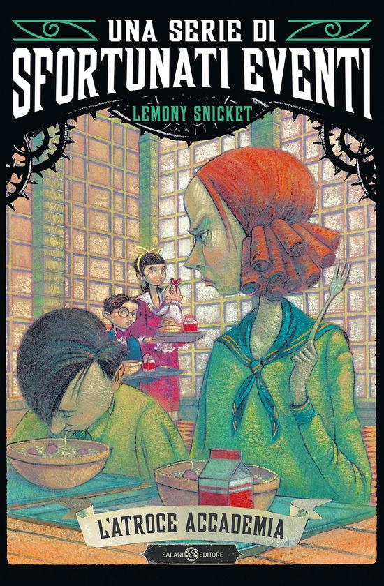 Cover for Lemony Snicket · L' Atroce Accademia. Una Serie Di Sfortunati Eventi #05 (Book)